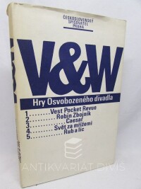 Werich, Jan, Voskovec, Jiří, V&W - Hry Osvobozeného divadla: Vest Pocket Revue, Robin Zbojník, Caesar, Svět za mřížemi, Rub a líc, 1982