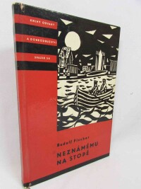 Fischer, Rudolf, Neznámému na stopě, 1961