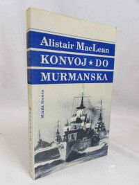 Maclean, Alistair, Konvoj do Murmanska, 1994