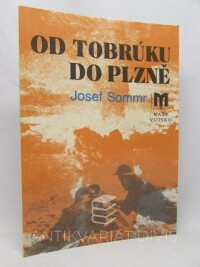 Sommr, Josef, Od Tobrúku do Plzně, 1992