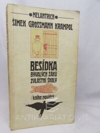 Krampol, Jiří, Šimek, Miloslav, Grossmann, Jiří, Besídka bývalých žáků zvláštní školy, 1990