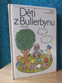 Lindgrenová, Astrid, Děti z Bullerbynu, 1986