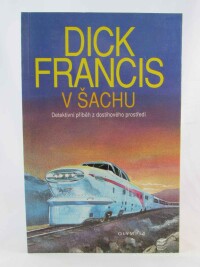 Francis, Dick, V šachu, 1993
