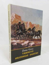 Grey, Zane, Tajemství arizonské divočiny, 1993