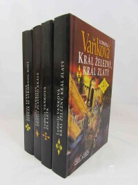 Vaňková, Ludmila, Lev a růže I-IV: Král železný, král Zlatý; Zlá léta; Dědici Zlatého krále; Žebrák se stříbrnou holí, 2002