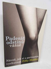 Richards, Maya, Padesát odstínů vášně, 2013