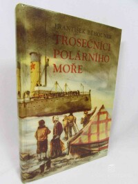 Běhounek, František, Trosečníci polárního moře, 1959