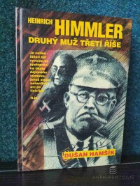 Hamšík, Dušan, Heinrich Himmler: Druhý muž třetí říše, 1994