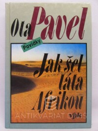 Pavel, Ota, Jak šel táta Afrikou, 1994