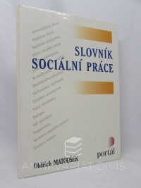 Matoušek, Oldřich, Slovník sociální práce, 2003