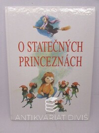 Rosenbaum, Zdeněk, O statečných princeznách, 1997