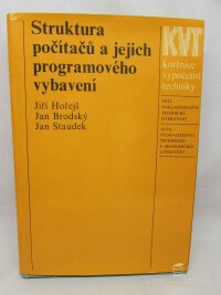 Hořejš, Jiří, Brodský, Jan, Staudek, Jan, Struktura počítačů a jejich programového vybavení, 1982