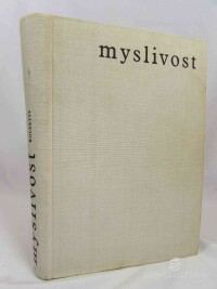 kolektiv, autorů, Myslivost, 1966