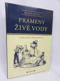 Kočka, Miloš, Prameny živé vody (Lékařský Kolumbus), 2017