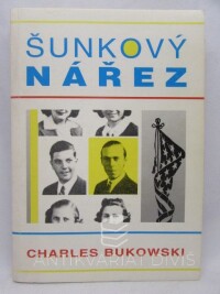 Bukowski, Charles, Šunkový nářez, 1995