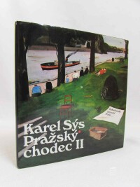 Sýs, Karel, Pražský chodec II, 1988