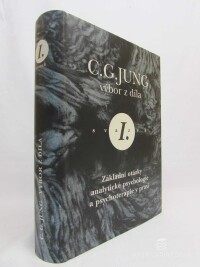 Jung, Carl Gustav, Výbor z díla I.: Základní otázky analytické psychologie a psychoterapie v praxi, 1996