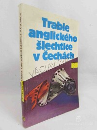 Erben, Václav, Trable anglického šlechtice v Čechách, 1991