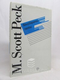 Peck, M. Scott, Nevyšlapanou cestou: Nová psychologie lásky, tradičních hodnot a duchovního růstu, 1996