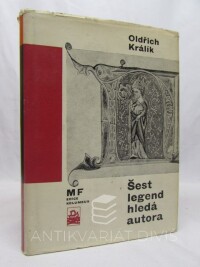 Králík, Oldřich, Šest legend hledá autora, 1966