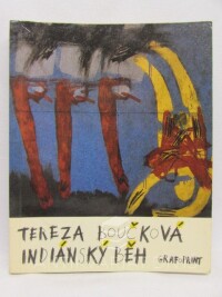 Boučková, Tereza, Indiánský běh, 1992