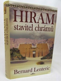 Lenteric, Bernard, Hiram stavitel chrámů, 2004