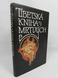 Thödol, Bardo, Tibetská kniha mrtvých (Vysvobození v Bardu skrze naslouchání), 2007