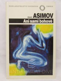 Asimov, Isaac, Ani sami bohové, 1992