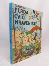 Sekora, Ondřej, Ferda cvičí mraveniště, 1984