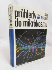 Fischer, Jan, Průhledy do mikrokosmu, 1986