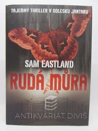 Eastland, Sam, Rudá můra, 2016