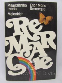 Remarque, Erich Maria, Miluj bližního svého, 1983