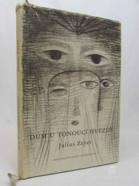 Zeyer, Julius, Dům U Tonoucí hvězdy, 1957