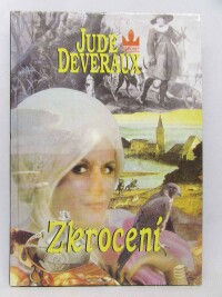 Deveraux, Jude, Zkrocení, 1993