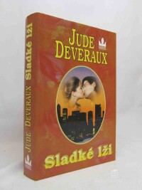 Deveraux, Jude, Sladké lži, 2000