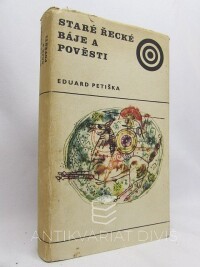 Petiška, Eduard, Staré řecké báje a pověsti, 1969