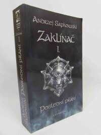Sapkowski, Andrzej, Zaklínač I.: Poslední přání, 2011