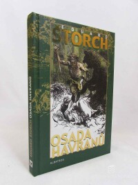 Štorch, Eduard, Osada Havranů, 2000