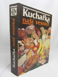 Hrubá, Marie, Raboch, František, Kuchařka naší vesnice, 1988