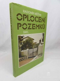 Měšťan, Radomír, Oplocení pozemků, 1989