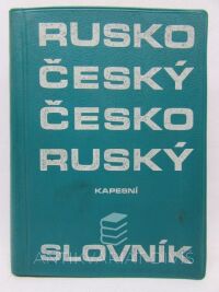 Lukešová, A. a kolektiv, Kapesní rusko-český a česko-ruský slovník, 1968