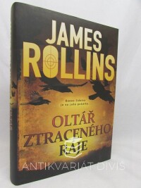Rollins, James, Oltář ztraceného ráje, 2011