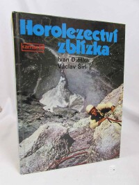 Dieška, Ivan, Širl, Václav, Horolezectví zblízka, 1989