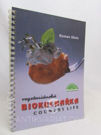 Uhrin, Roman, Vegetariánská biokuchařka, 2003