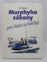 Žáček, Jiří, Murphyho zákony pro řidiče (a řidičky), 2011