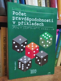 Hebák, Petr, Kahounová, Jana, Počet pravděpodobnosti v příkladech, 2010
