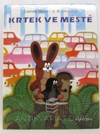 Miler, Zdeněk, Novotný, J. A., Krtek ve městě, 2008