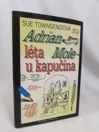 Townsendová, Sue, Adrian Mole - léta u kapučína, 2000