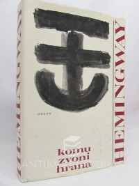 Hemingway, Ernest, Komu zvoní hrana, 1970