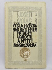 Volák, Josef, Vyšla hvězda nad Betlémem: příběhy, události a mýty Nového Zákona, 1969